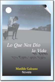 Lo Que Nos Dio La Vida