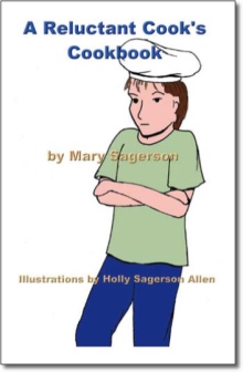 A Reluctant Cook's Cookbook