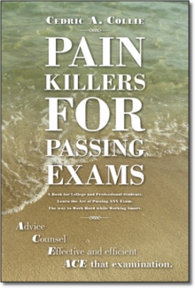 Pain Killers For Passing Exams