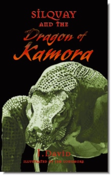 Silquay and the Dragon Of Kamora