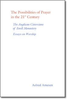 The Possibilities of Prayer in the 21st Century