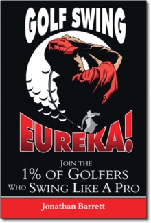 Golf Swing Eureka!