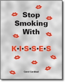 Stop Smoking with K.I.S.S.E.S.