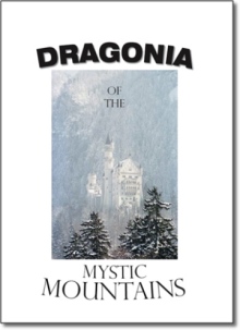 Dragonia of the Mystic Mountains