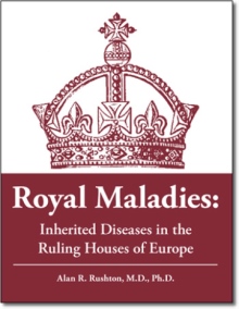 Royal Maladies