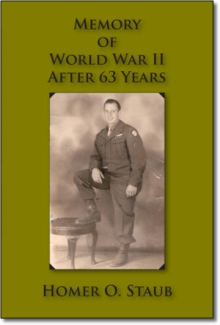 Memory of World War II After 63 Years