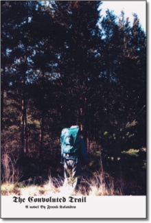The Convoluted Trail