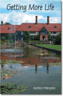 Getting More Life Getting More Life