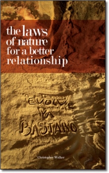 The Laws of Nature for a Better Relationship
