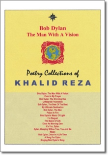 Bob Dylan, the Man with a Vision