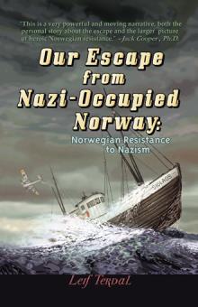 Our Escape From Nazi-Occupied Norway