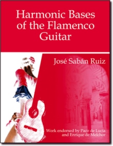 Harmonic Bases Of The Flamenco Guitar