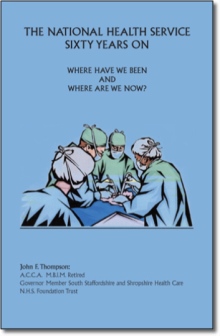 The National Health Service Sixty Years On
