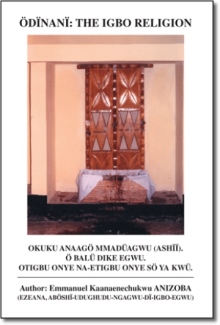 &Ouml;d&iuml;nan&iuml;: The Igbo Religion