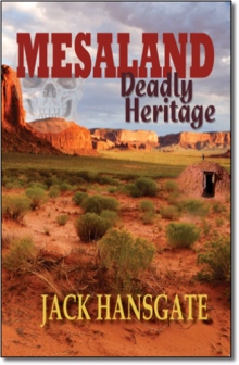 Mesaland: Deadly Heritage