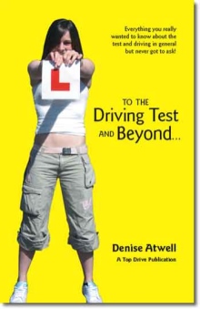 To the Driving Test and Beyond...