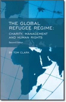 The Global Refugee Regime: 2nd Ed.