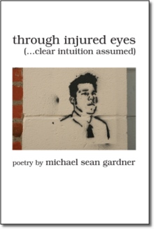 Through Injured Eyes