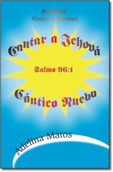 Cantar a Jehova Cantico Nuevo