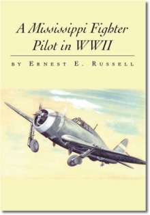 A Mississippi Fighter Pilot in WWII