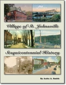 Village of St. Johnsville Sesquicentennial History