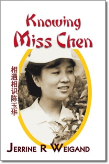 Knowing Miss Chen