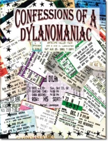 Confessions of a Dylanomaniac