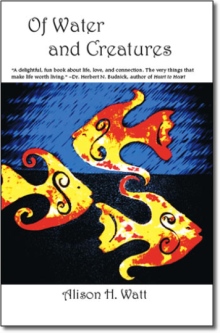 Of Water and Creatures