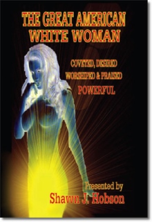The Great American White Woman