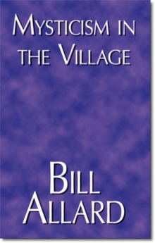 Mysticism in the Village