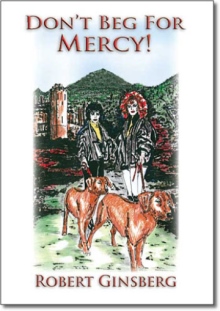 Don't Beg For Mercy!