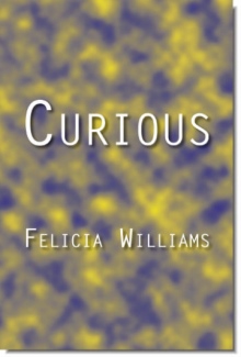 Curious