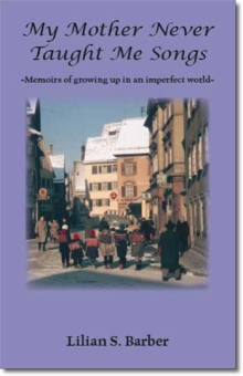 My Mother Never Taught Me Songs