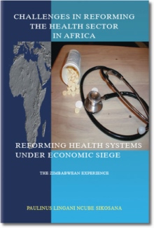 Challenges in Reforming the Health Sector in Africa