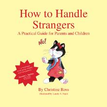 How to Handle Strangers How to Handle Strangers