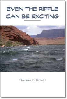 Even The Riffle Can Be Exciting