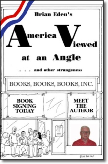America Viewed at an Angle... and Other Strangeness