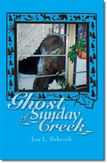 Ghost of Sunday Creek