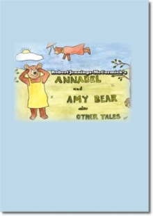 Annabel and Amy Bear also Other Tales