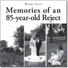Memories of an 85-year-old Reject