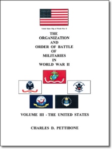 The Organization and Order of Battle of Militaries in World War II