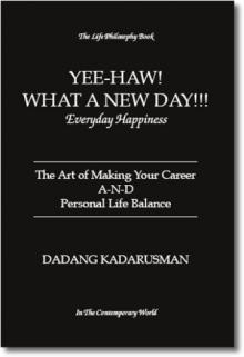 YEE-HAW! WHAT A NEW DAY!!! Everyday Happiness