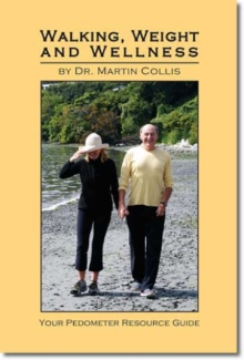Walking, Weight and Wellness