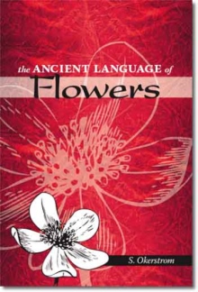 The Ancient Language of Flowers
