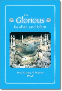 The Glorious Ka'abah and Islam