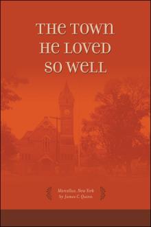 The Town He Loved So Well