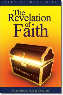 The Revelation of Faith