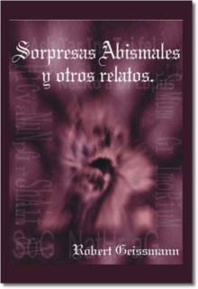 Sorpresas Abismales y Otros Relatos