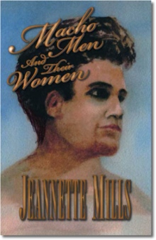 Macho Men and Their Women