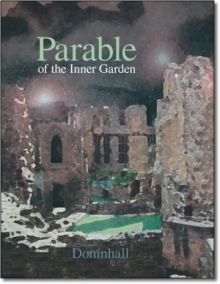 Parable of the Inner Garden